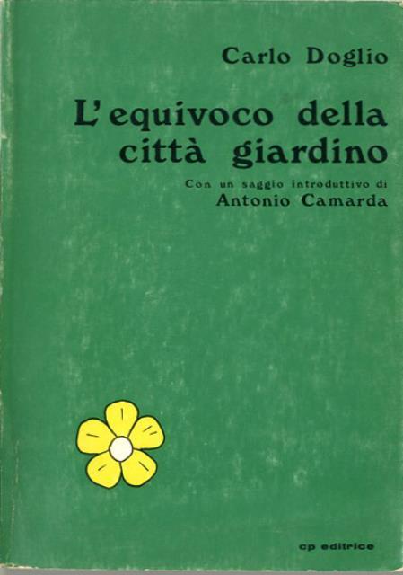 L'equivoco della città giardino.