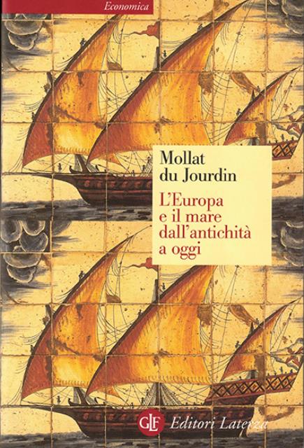 L'Europa e il mare dall'antichità a oggi.