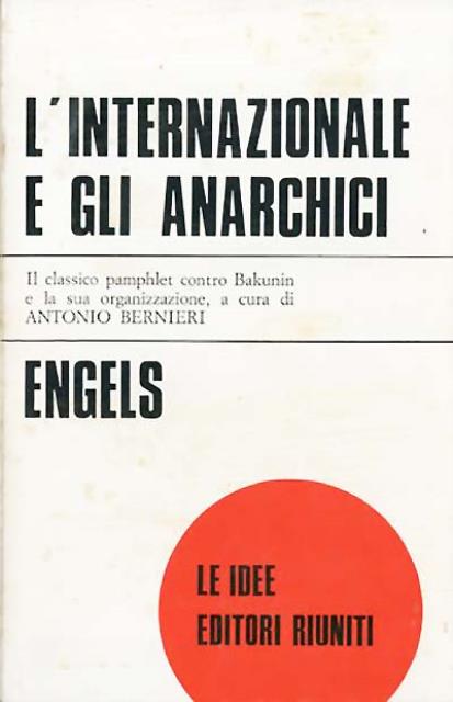 L'Internazionale e gli anarchici. L'Alleanza della Democrazia Socialista e l'Associazione …