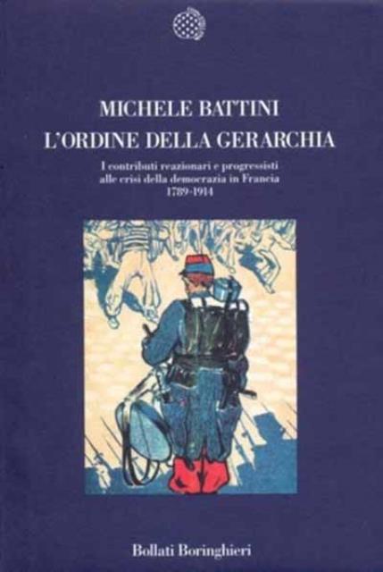 L'ordine della gerarchia. I contributi reazionari e progressisti alle crisi …