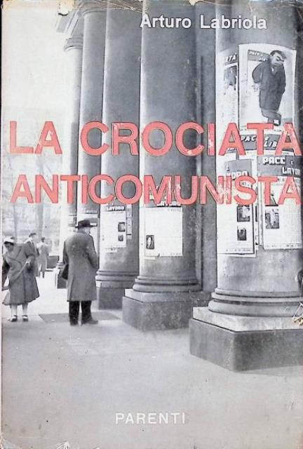 La crociata anticomunista.