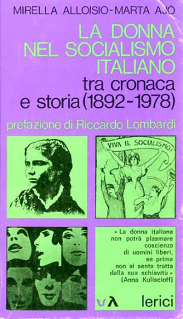 La donna nel socialismo italiano. Tra cronaca e storia (1892-1978).