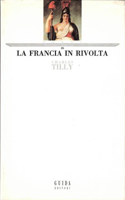 La Francia in rivolta.