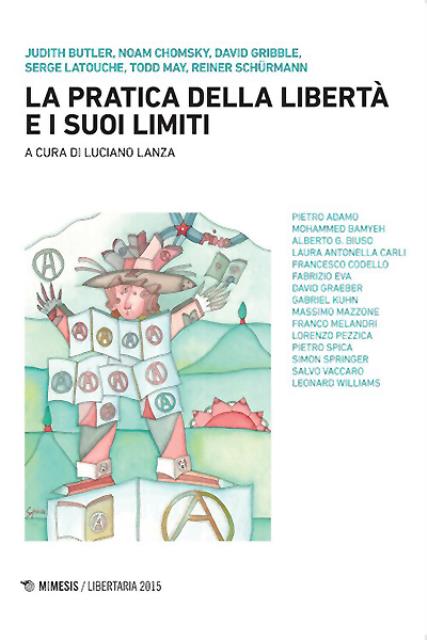 La pratica della libertà e i suoi limiti.