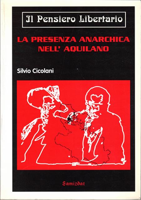 La presenza anarchica nell'aquilano.