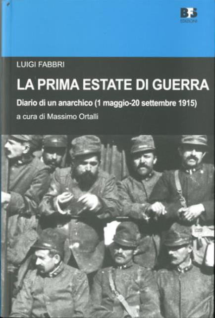 La prima estate di guerra. Diario di guerra 1 maggio-20 …