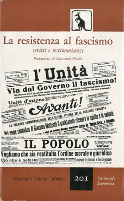 La resistenza al fascismo. Scritti e testimonianze.