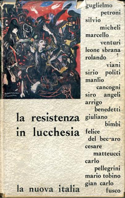 La Resistenza in Lucchesia.