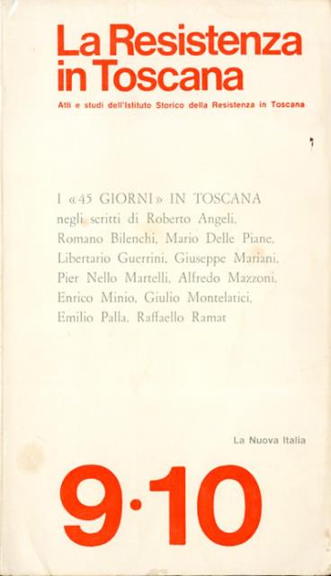 La Resistenza in Toscana, n. 9-10 (1974). Atti e studi …