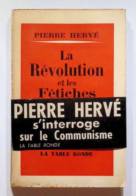 La Révolution et les Fétiches. Essai.