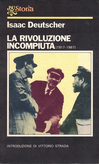 La rivoluzione incompiuta (1917-1967). Le conferenze del ciclo George Macaulay …