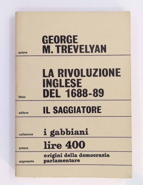 La rivoluzione inglese del 1688-89.