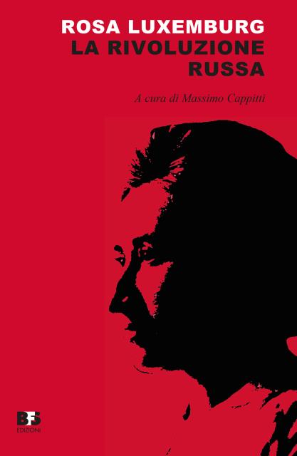 La rivoluzione russa e Problemi di organizzazione della Socialdemocrazia russa.