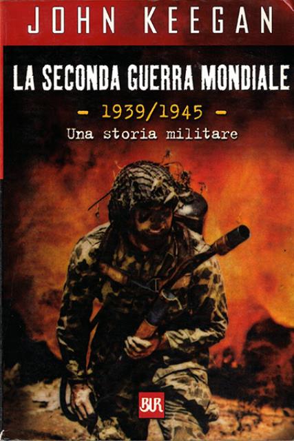 La Seconda guerra mondiale.