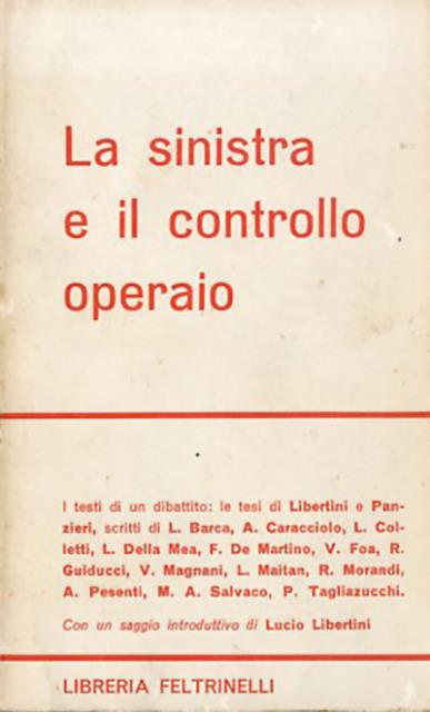 La sinistra e il controllo operaio.