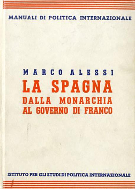 La Spagna dalla monarchia al governo di Franco.