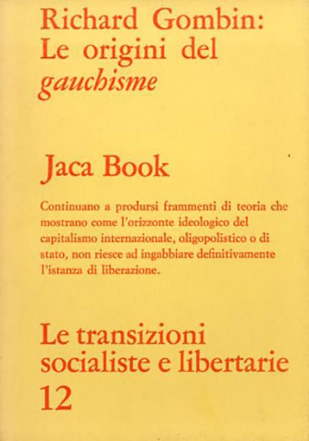 Le origini del gauchisme.