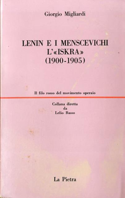 Lenin e i menscevichi l'«Iskra» (1900-1905).