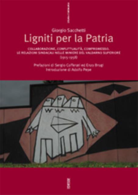 Ligniti per la Patria. collaborazione, conflittualità, compromesso. : le relazioni …