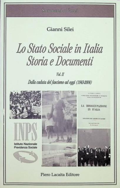 Lo stato sociale in Italia, Vol. 2. Dalla caduta del …