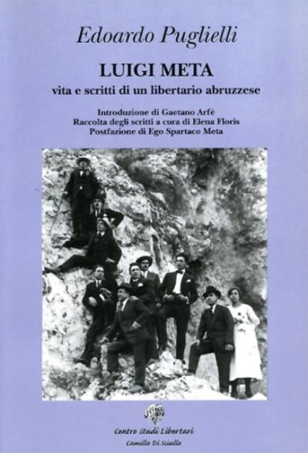 Luigi Meta. Vita e scritti di un libertario abruzzese.
