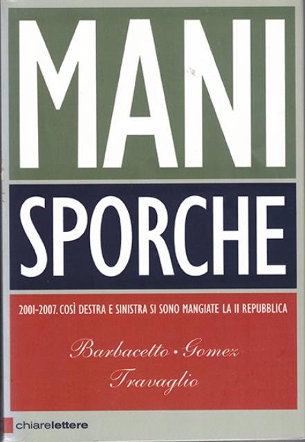 Mani sporche.