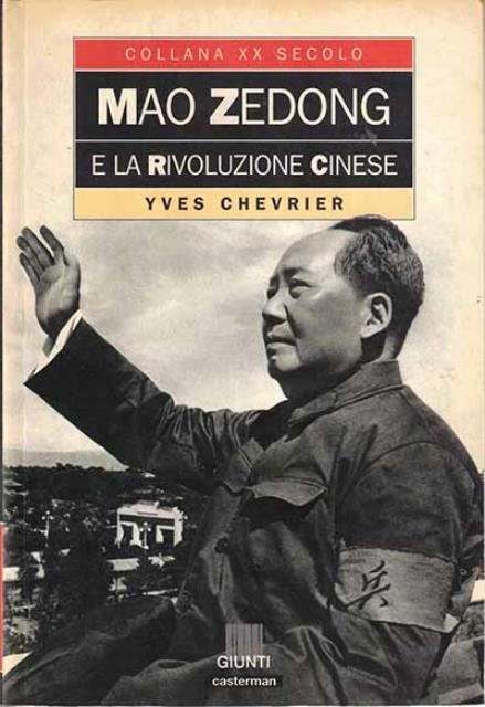 Mao Zedong e la rivoluzione cinese.