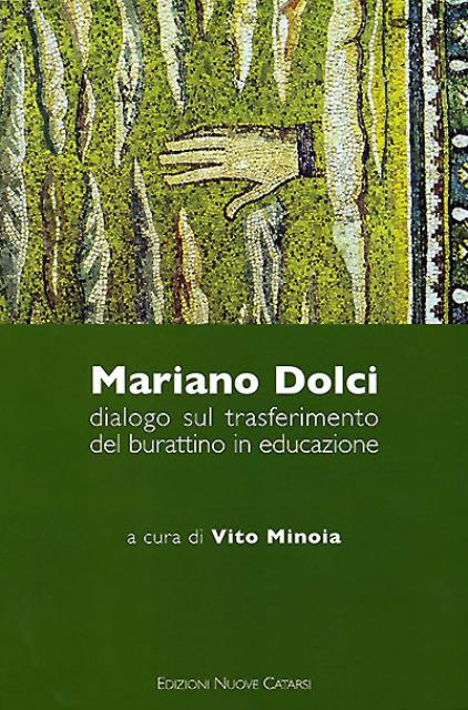 Mariano Dolci dialogo sul trasferimento del burattino in educazione.