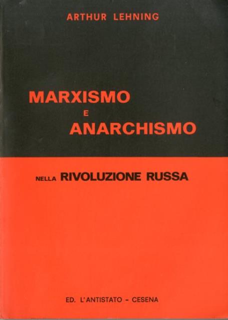 Marxismo e anarchismo nella rivoluzione russa.