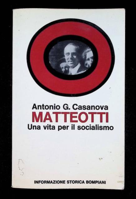 Matteotti. Una vita per il socialismo.