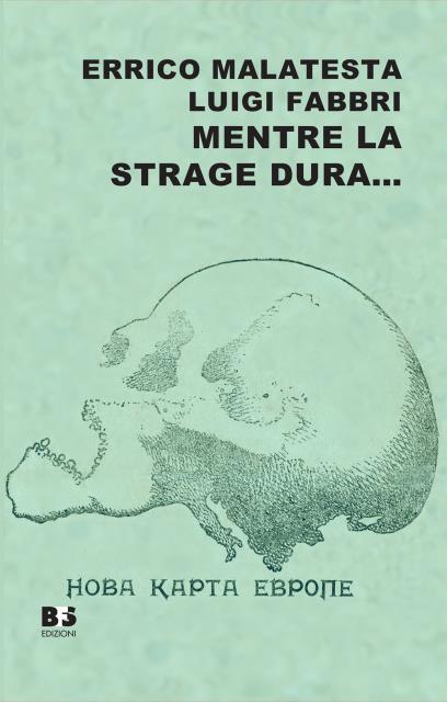 Mentre la strage dura. Scritti scelti su guerra, pace e …