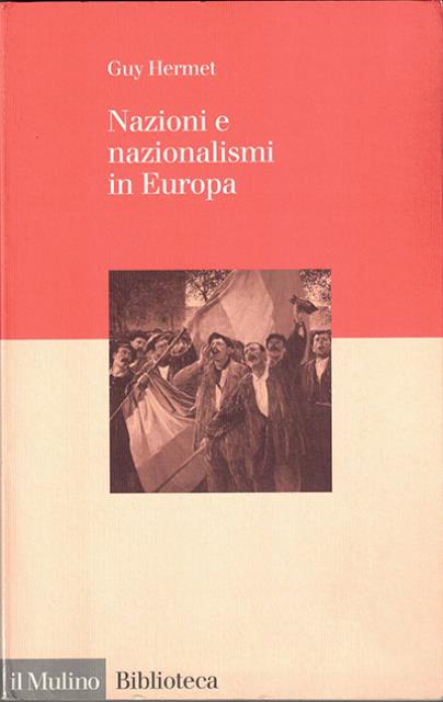 Nazioni e nazionalismi in Europa.