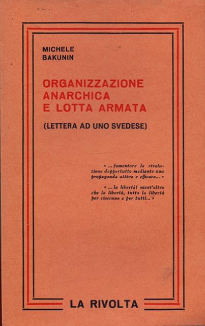 Organizzazione anarchica e lotta armata. Lettera ad uno svedese.