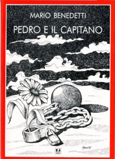 Pedro e il Capitano.