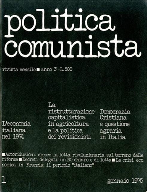 Politica comunista. Rivista mensile dell'Organizzazione comunista Avanguardia operaia.