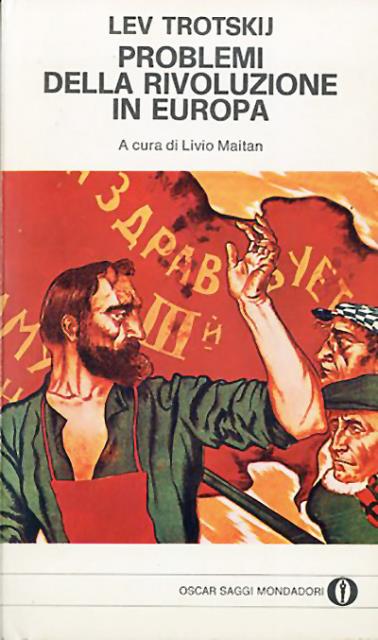 Problemi della rivoluzione in Europa. I primi anni dell'Internazionale comunista.