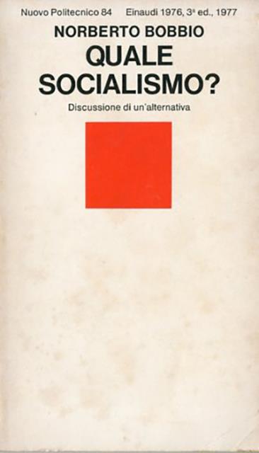 Quale socialismo?. Discussione di un'alternativa.