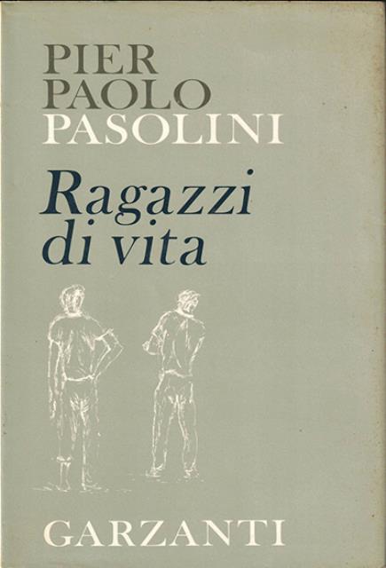 Ragazzi di vita. Romanzo.