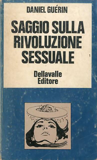 Saggio sulla rivoluzione sessuale.