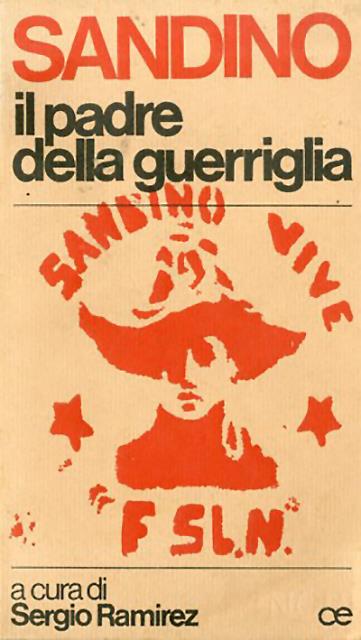 Sandino il padre della guerriglia.