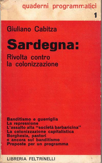 Sardegna. Rivolta contro la colonizzazione.