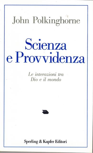 Scienza a Provvidenza. L'interazione tra Dio e il mondo.
