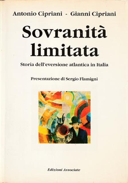Sovranità limitata. Storia dell'eversione atlantica in Italia.