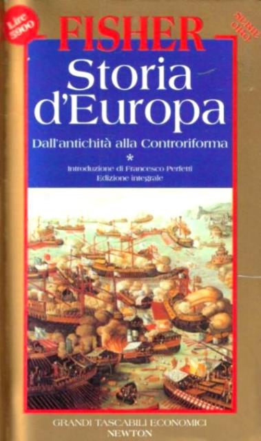 Storia d'Europa. 1. Dall'antichità alla Controriforma. 2. Dall'età dell'assolutismo all'epoca …