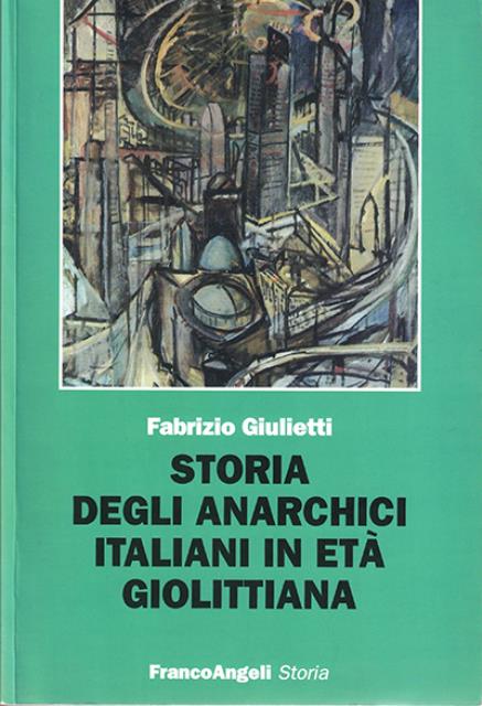 Storia degli anarchici in età giolittiana.