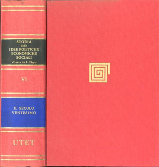 Storia delle idee politiche, economiche e sociali. Vol. 6. Il …