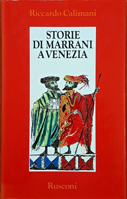 Storie di marrani a Venezia.