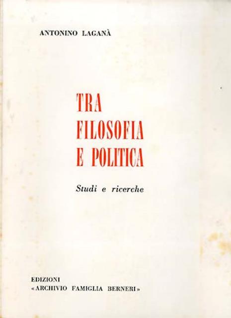 Tra filosofia e politica. Studi e ricerche.