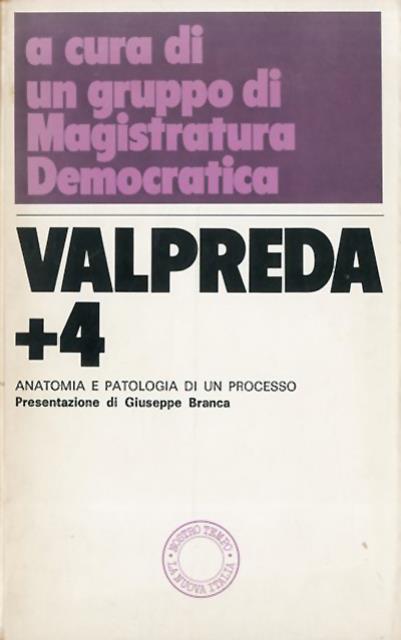 Valpreda + 4. Anatomia e patologia di un processo.