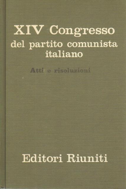 XII congresso del Partito comunista italiano. Atti e risoluzioni.